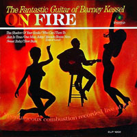 Barney Kessel - On Fire