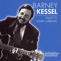 Barney Kessel - Salute To Charlie Christian