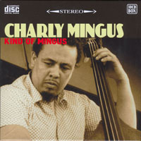 Charles Mingus - King of Mingus ( CD 10) Trio