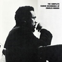 Charles Mingus - The Complete Candid Recordings of Charles Mingus (CD 2)