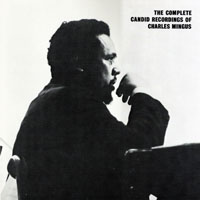 Charles Mingus - The Complete Candid Recordings of Charles Mingus (CD 3)