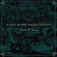 Pale Horse Named Death - Shards of Glass (Single)