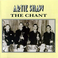 Artie Shaw - The Chant (1936-37)