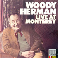 Woody Herman - Live At Monterey