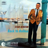 Stan Kenton - Back To Balboa