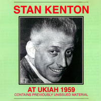 Stan Kenton - At Ukiah, 1959