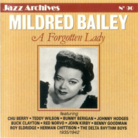 Mildred Bailey And Her Alley Cats - A Forgotten Lady
