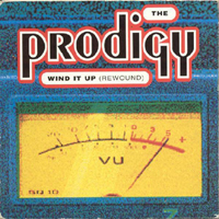 Prodigy - Wind It Up (Rewound) (Maxi-Single)