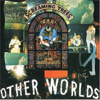 Screaming Trees - Other Worlds (EP)