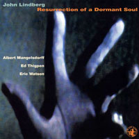 John Lindberg Trio (JLT) - Resurrection of a Dormant Soul