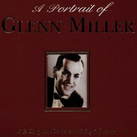 Glenn Miller - Portrait of Glenn Miller (CD 1)