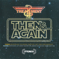 Treatment - Then & Again