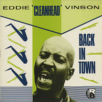 Eddie 'Cleanhead' Vinson - Back in Town