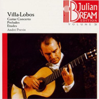 Heitor Villa-Lobos - Guitar Concerto / Preludes / Etudes (London Symphony Orchestra feat. conductor: Andre Previn, guitar: Julian Bream)