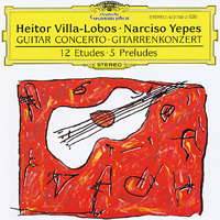 Heitor Villa-Lobos - Guitar Concerto / Etudes / Preludes (London symphony orchestra feat. conductor: Garcia Navarro, guitar: Narciso Yepes)