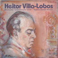 Heitor Villa-Lobos - Compositions for Winds (Residenz-Quintett Munchen)