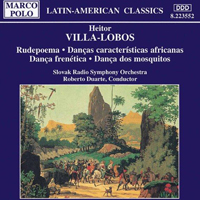 Heitor Villa-Lobos - Rudepoema / Dancas (Slovak Radio Symphony Orchestra feat. conductor: Roberto Duarte)