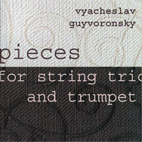   - Pieces for string trio and trumpet