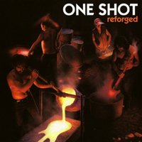 One Shot - Reforged (reissue of 
