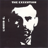 Liquid G. - The Execution (Remastered)