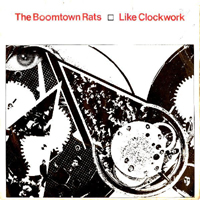 Boomtown Rats - Like Clockwork (Single)