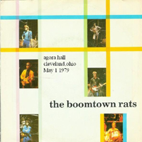 Boomtown Rats - Live at Agora Hall, Cleveland, Ohio 1979.05.01