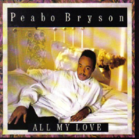 Peabo Bryson - All My Love