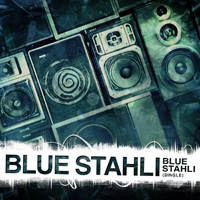 Blue Stahli - Blue Stahli (Single)