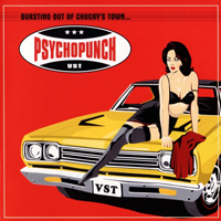 Psychopunch - Bursting Out Of Chucky's Town... (2008 Remaster) (CD 1)