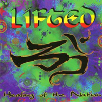 Lifted - Healing Of The Nation