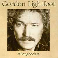 Gordon Lightfoot - Songbook (CD 1)