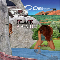 Black Sand - Come On