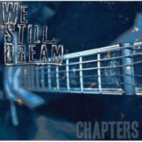 We Still Dream - Chapters