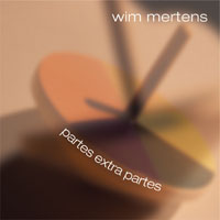 Wim Mertens - Partes Extra Partes