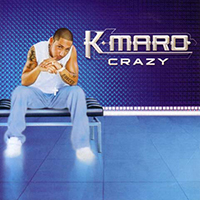 K-Maro - Crazy (Single)