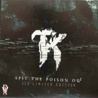 Terrolokaust - Spit The Poison Out (Limited Edition) (CD 1): Spit The Poison Out (Venomous Version)
