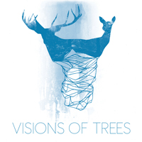 Visions Of Trees - Sometimes It Kills