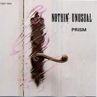 Prism (JPN) - Nothin Unusual