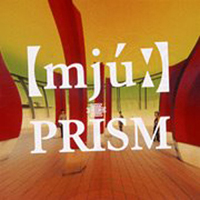 Prism (JPN) - MJU