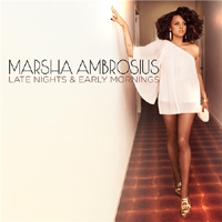 Marsha Ambrosius - Late Nights & Early Mornings (iTunes Version)