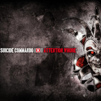 Suicide Commando - Attention Whore (EP)