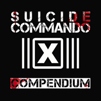 Suicide Commando - Compendium X30 - Dependent 1999-2007 (CD 08: Conspiracy With The Devil + Fuck You Bitch)