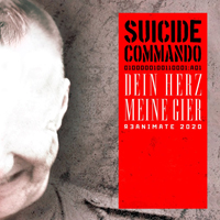 Suicide Commando - Dein Herz, Meine Gier / Bunkerb!tch (EP)