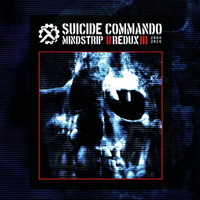 Suicide Commando - Mindstrip Redux (CD 2)