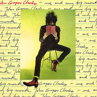 John Cooper Clarke - Me And My Big Mouth