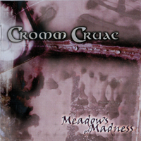 Cromm Cruac - Meadows Of Madness