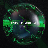 Exist Immortal - Satellites (Single)