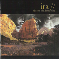 Ira (DEU) - Visions Of A Landscape
