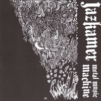 Jazkamer - Metal Music Machine