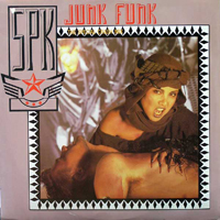 SPK - Junk Funk (The Special Crash Mix)